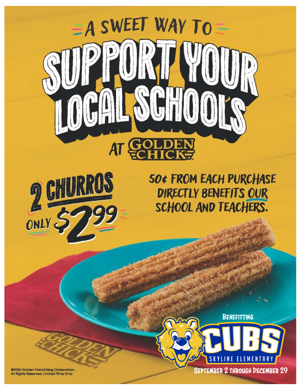 Support Skyline with 50 cents of every 2 for churros for 2.99 at Golden Chick Sept 2 - Dec 29